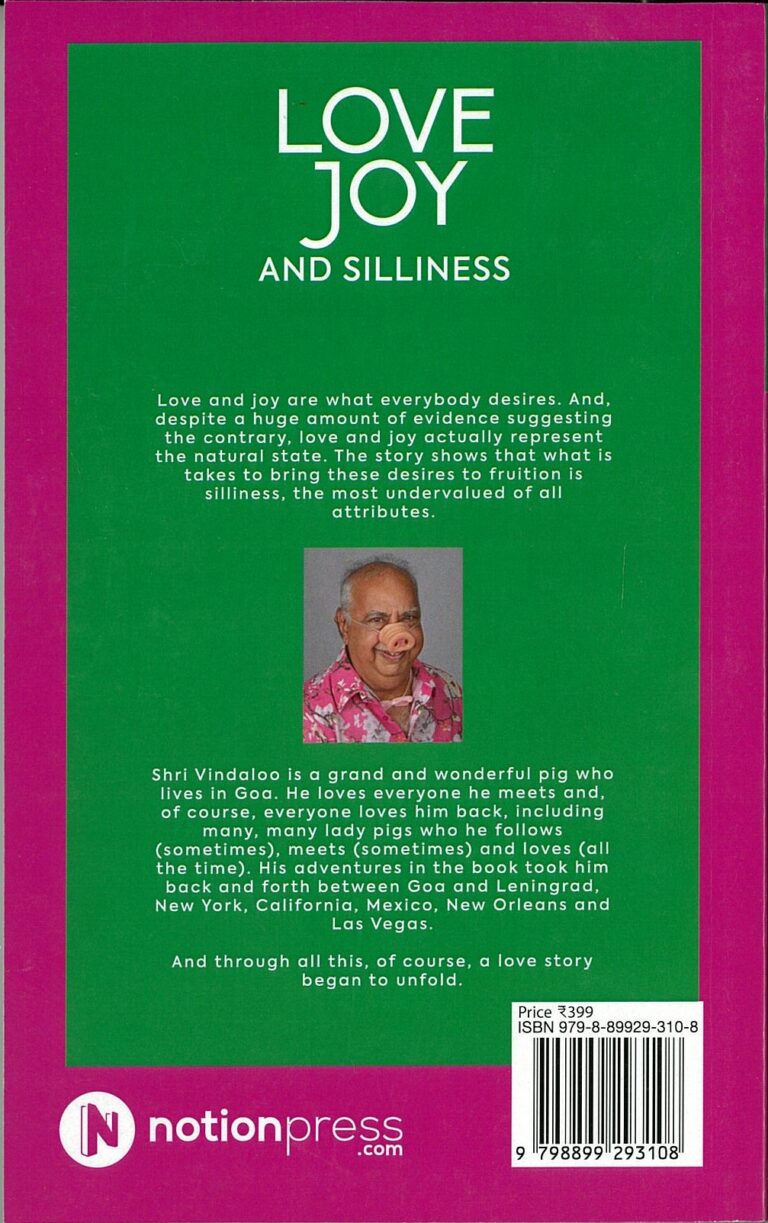 Love Joy and Silliness by Jamal Mecklai introduces Shri Vindaloo — a remarkable literary figure from Goa whose world moves through love, travel, music and delight.